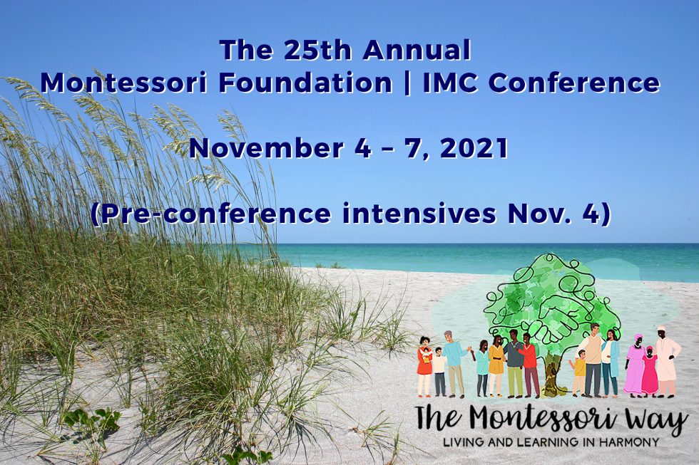 The Montessori Foundation 2020 25th Annual International Montessori